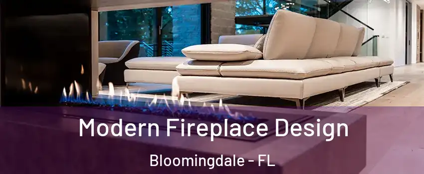  Modern Fireplace Design Bloomingdale - FL
